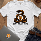 Don't Inflate On Me Tees