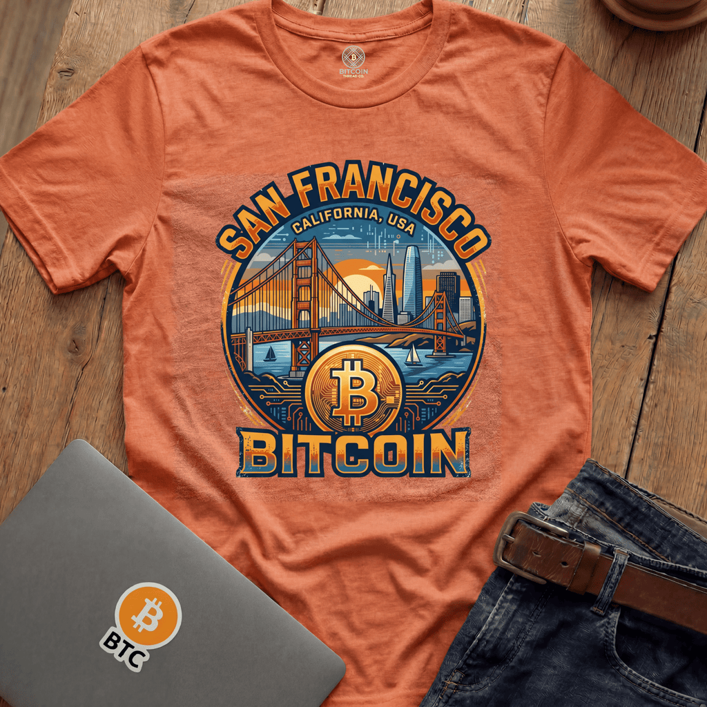 Bitcoin San Francisco Tees